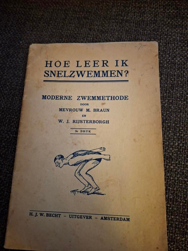 Hoe leer ik snel zwemmen ? Mevr M.Braun 3de druk, Boeken, Ophalen of Verzenden