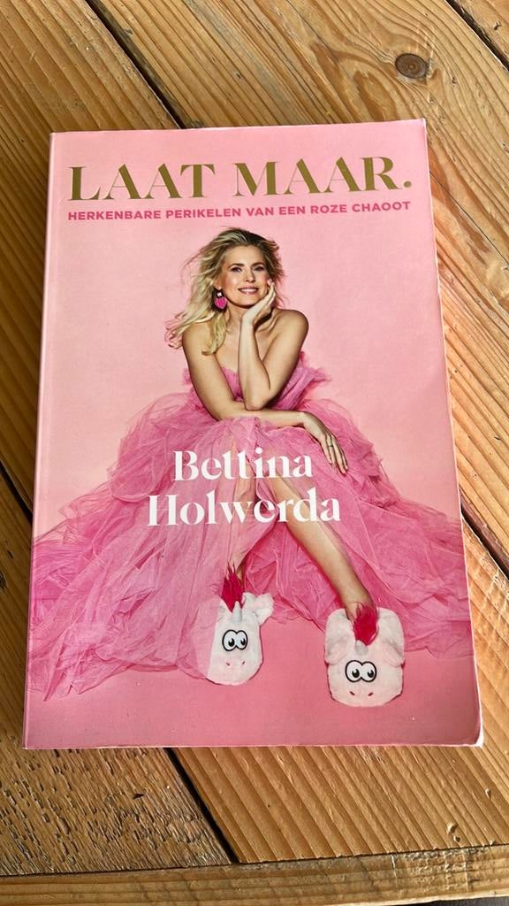 Boek Laat maar, van Bettina Holwerda, Boeken, Ophalen of Verzenden, Gelezen