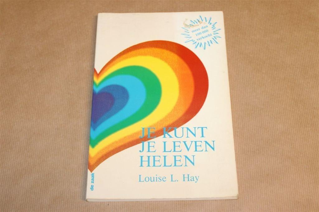 Je Kunt Je Leven Helen — Louise L. Hay, Zelfheling, Ophalen of Verzenden, Gelezen, Overige onderwerpen, Achtergrond en Informatie