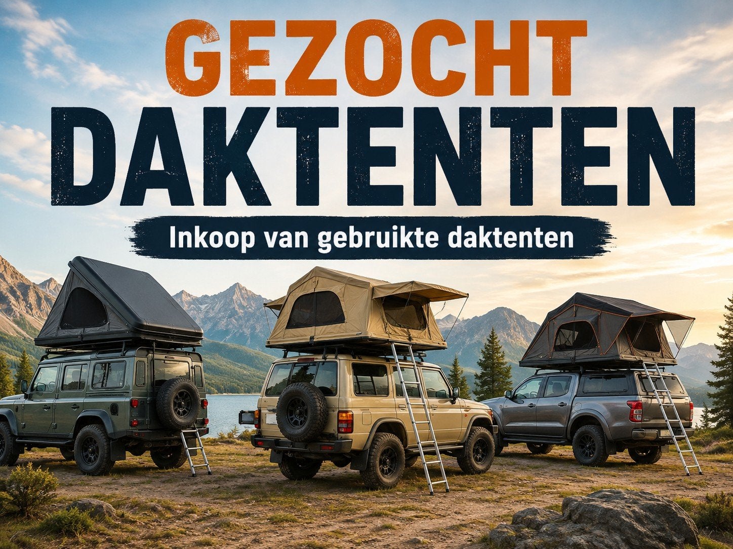 GEZOCHT / INKOOP DAKTENTEN – ALLE MERKEN EN MODELLEN, Caravans en Kamperen, Ophalen