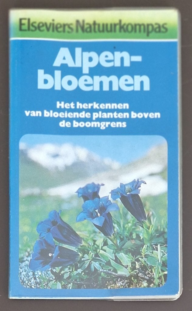 Alpenbloemen - Elseviers Natuurkompas, Ophalen of Verzenden, Gelezen, Bloemen, Planten en Bomen