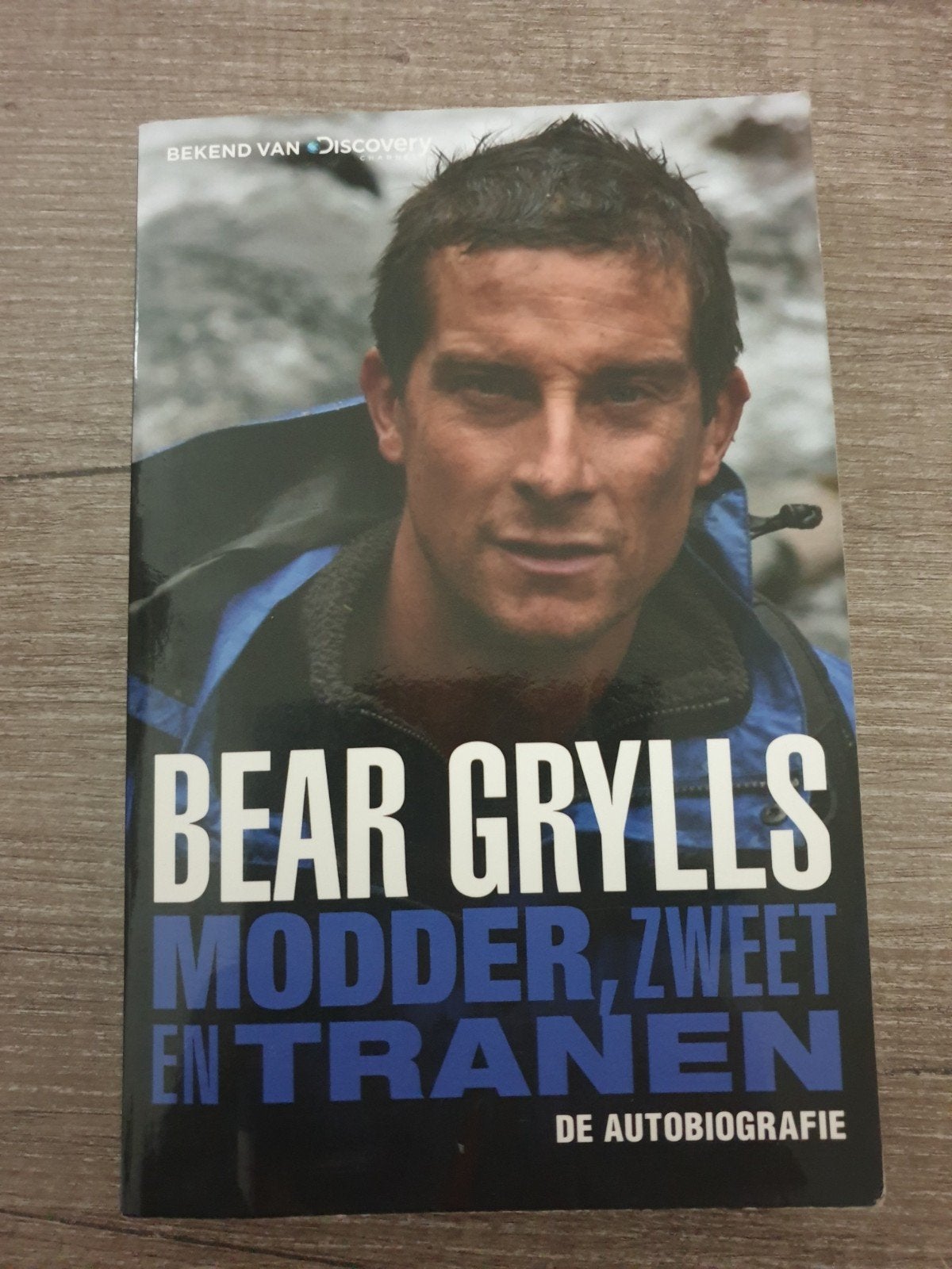 Bear Grylls: Modder, Zweet en Tranen - De Autobiografie, Ophalen of Verzenden, Gelezen, Bear Grylls, Overige