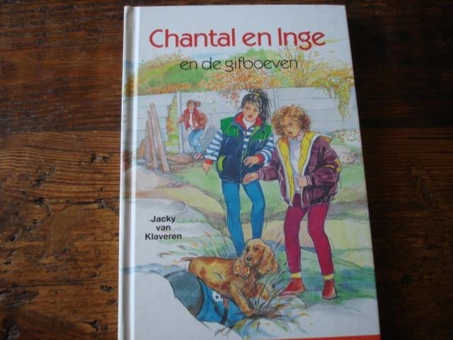 KK.(130) chantal en inge en de gifboeven : jacky van, Ophalen of Verzenden, Zo goed als nieuw, Fictie algemeen