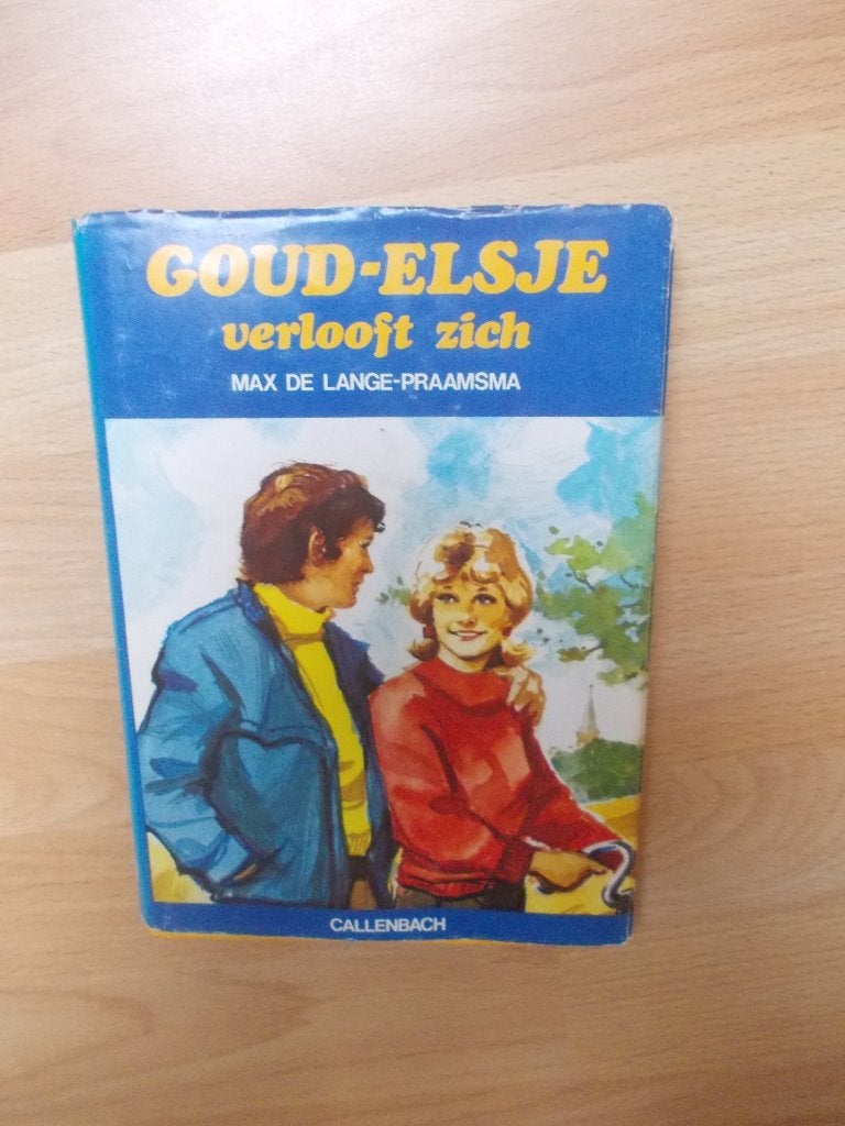 Goud-Elsje verlooft zich, Max de Lange-Praamsma., Ophalen, Gelezen, Max de Lange-Praamsma