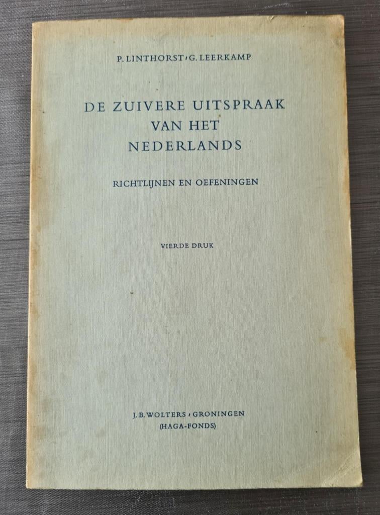 De zuivere uitspraak van het Nederlands+ Spreekonderwijs, Ophalen of Verzenden, Alpha, Gelezen, WO