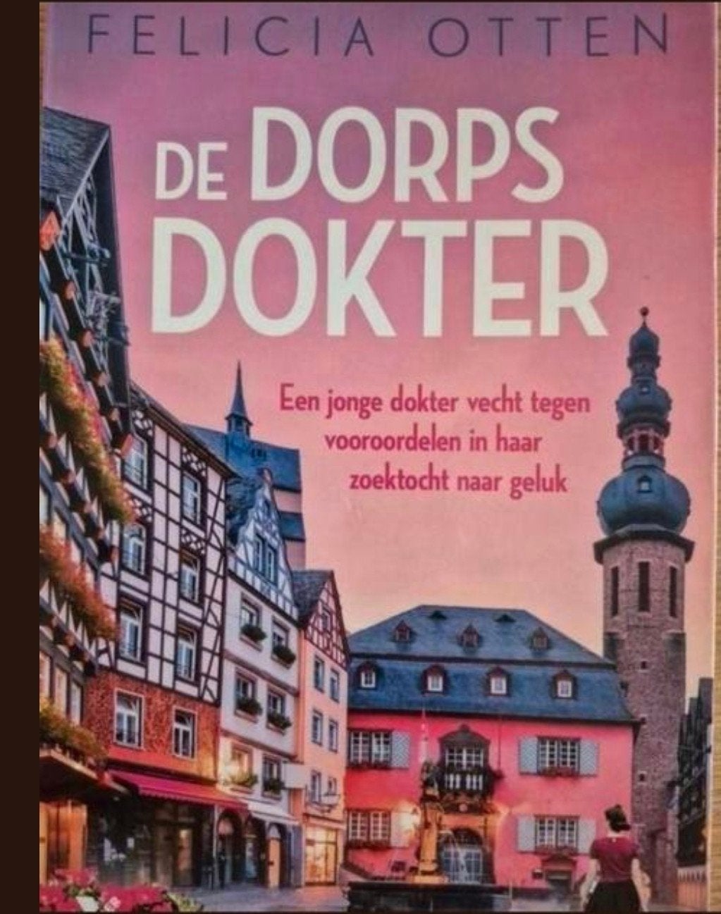 De dorpsdokter Felicia Otten, Ophalen of Verzenden, Gelezen