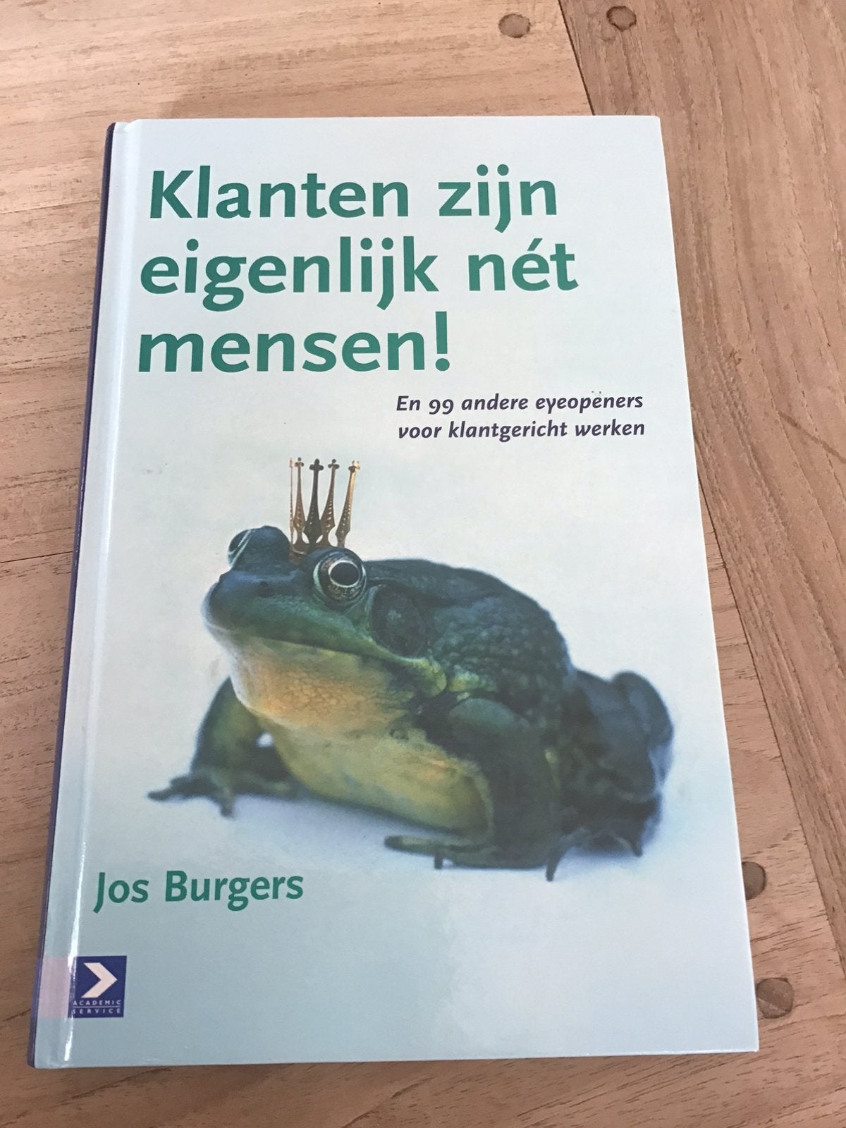 Jos Burgers - Klanten zijn eigenlijk net mensen, Ophalen of Verzenden, Zo goed als nieuw, Economie en Marketing, Jos Burgers