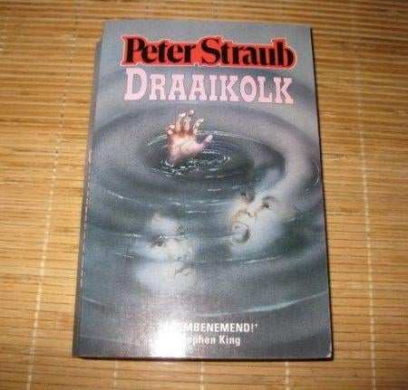 Peter Straub - Draaikolk [1345], Ophalen of Verzenden, Zo goed als nieuw