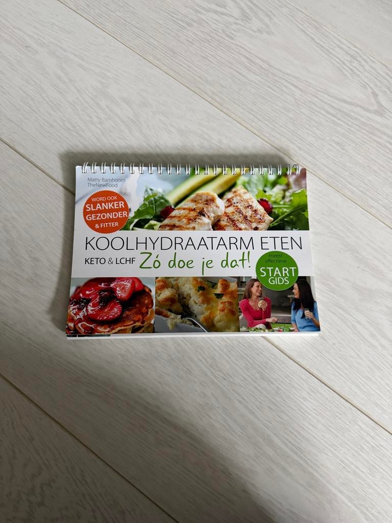Koolhydraatarm Eten: Keto & LCHF - Word Slanker, Gezonder &, Ophalen of Verzenden, Zo goed als nieuw, Dieet en Voeding