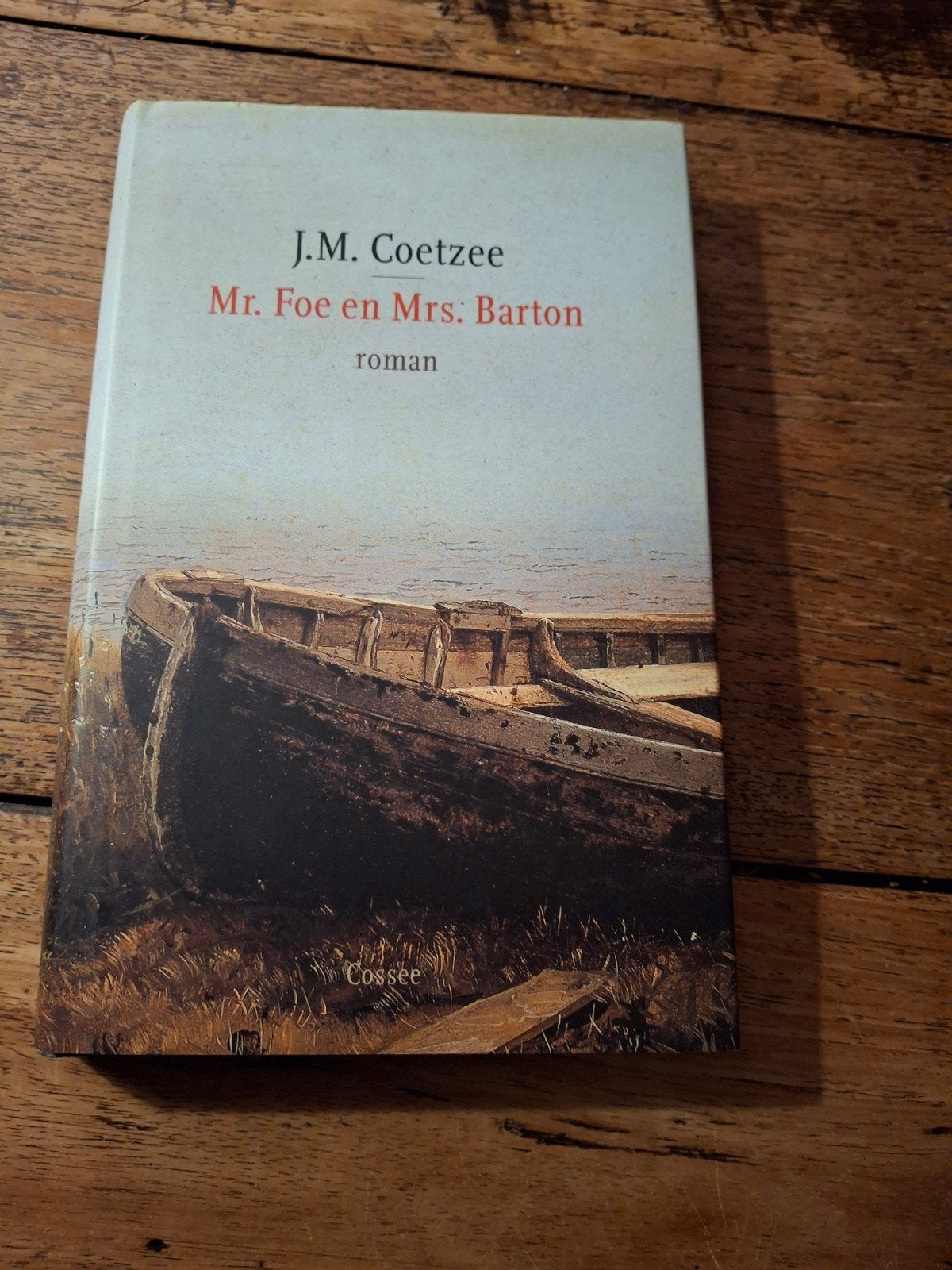 J.M. Coetzee - Mr. Foe en Mrs. Barton, Ophalen of Verzenden, Gelezen, J.M. Coetzee