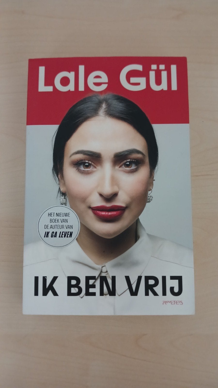 Lale Gül - Ik Ben Vrij (2e boek), Ophalen of Verzenden, Zo goed als nieuw, Lale Gül