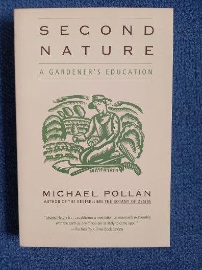 second nature - Michael Pollan--a gardener's education, Ophalen of Verzenden, Zo goed als nieuw