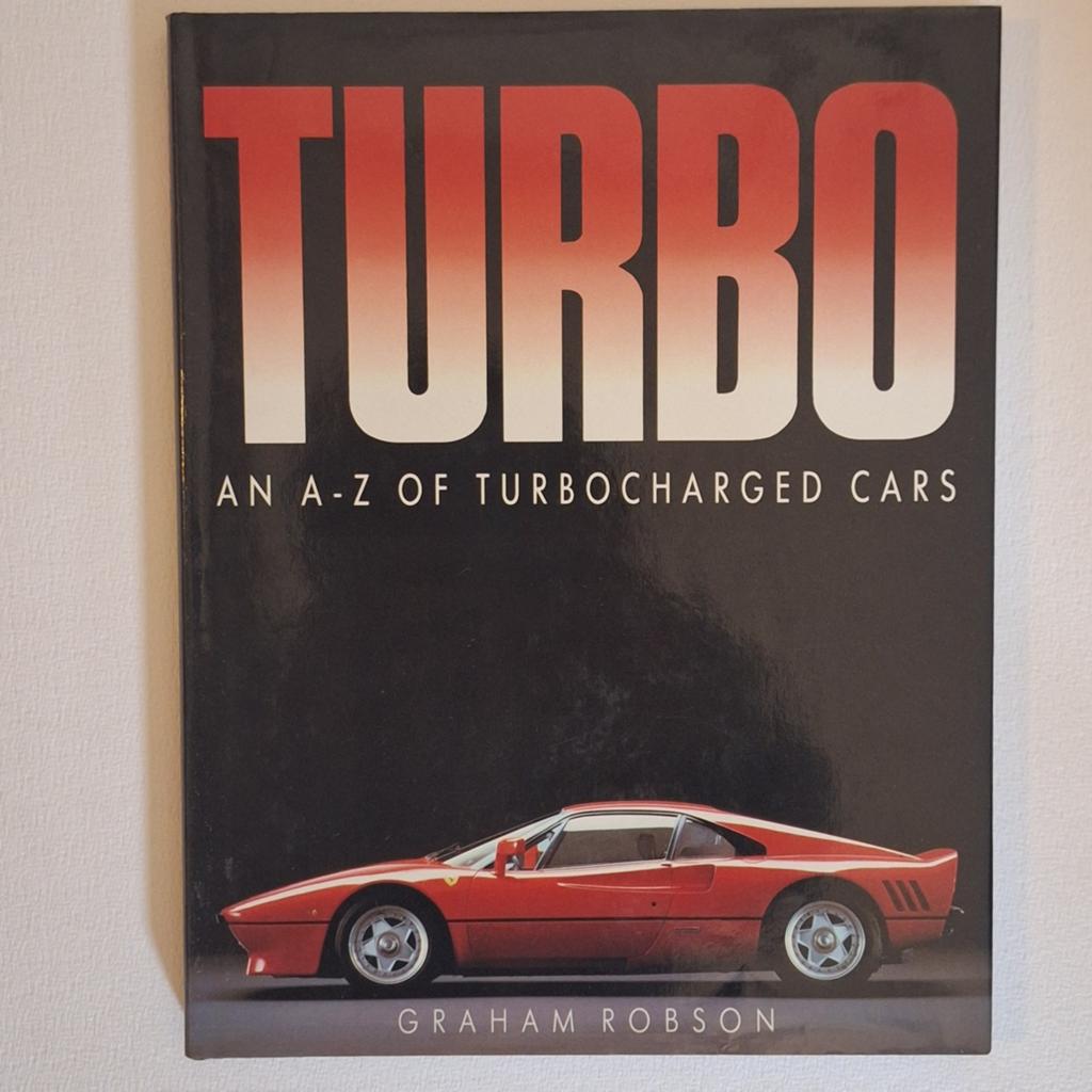 Turbo - An A-Z of turbocharged cars, Ophalen of Verzenden, Zo goed als nieuw, Algemeen, Graham Robson