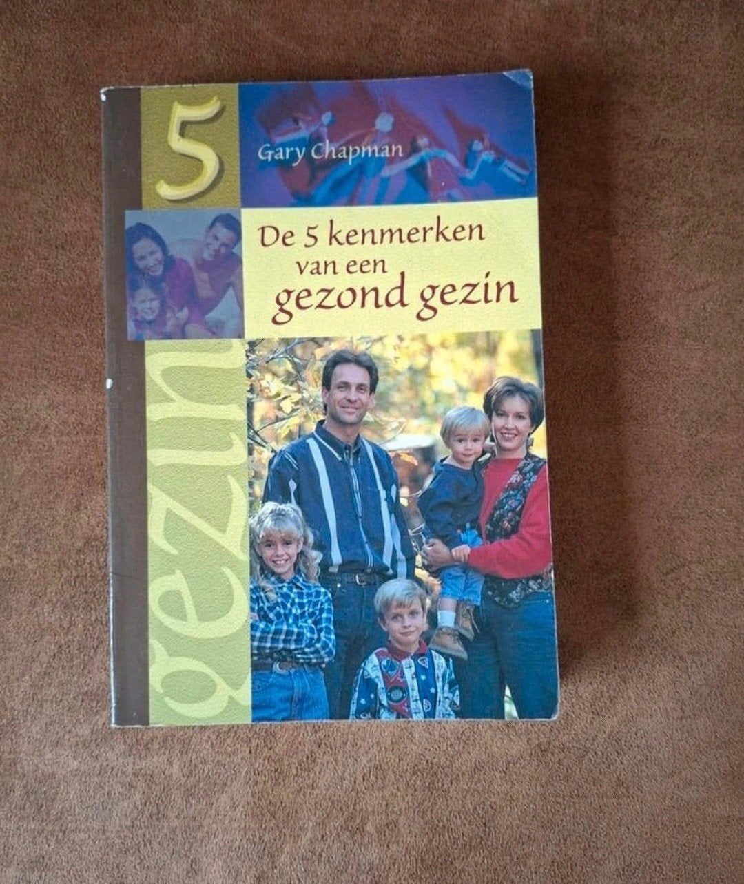 Gary Chapman- De 5 kenmerken van een gezond gezin, Boeken, Ophalen of Verzenden, Gelezen