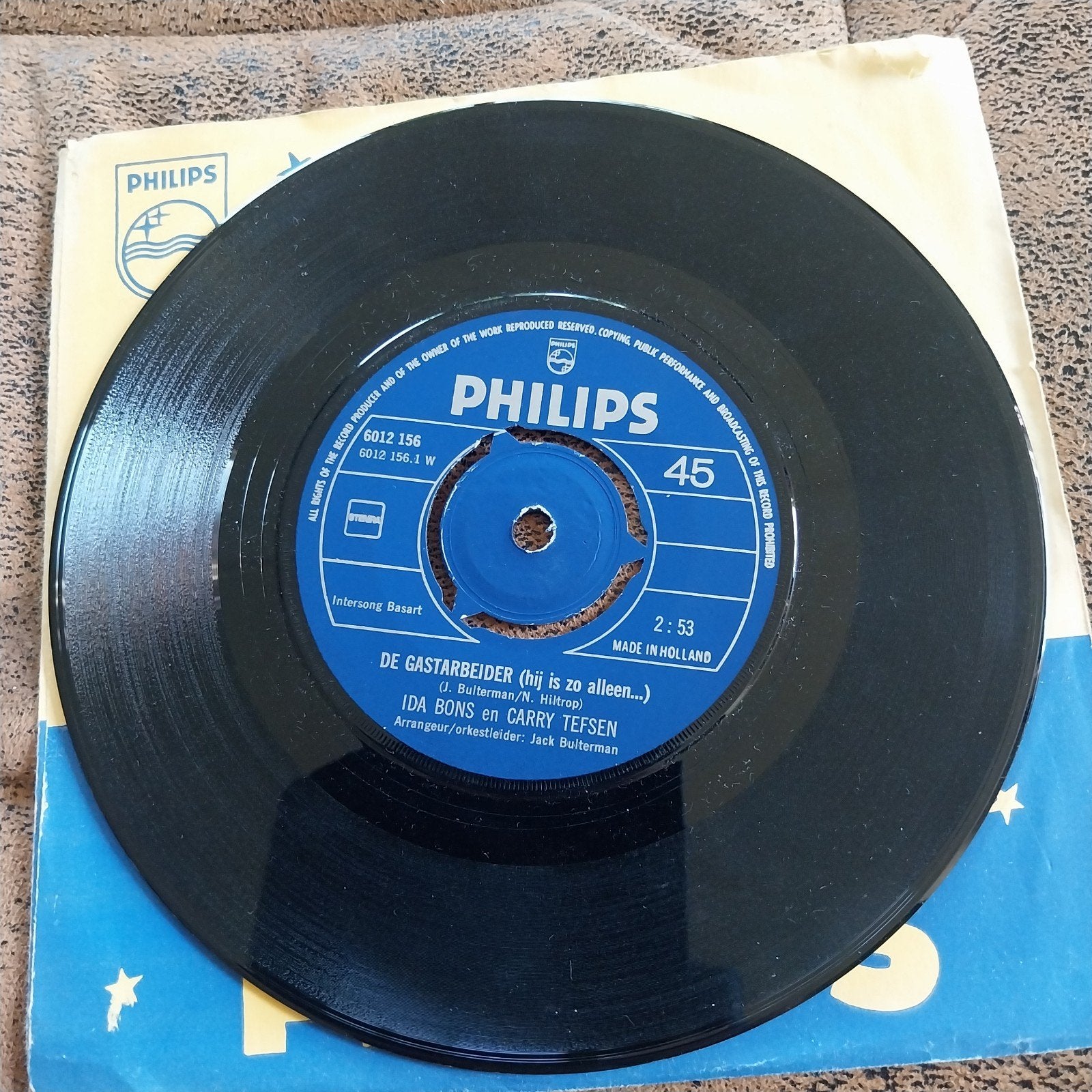 Ida Bons en Carry Tefsen -De Gastarbeider / Zij Zit Voor 't, Gebruikt, 7 inch, Single, Ophalen of Verzenden