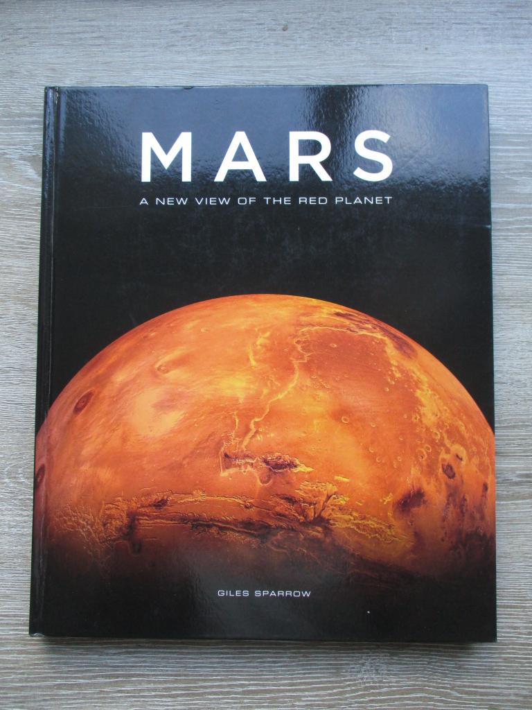 Mars. A New View of the Red Planet - Giles Sparrow, Ophalen of Verzenden, Gelezen, Natuur algemeen