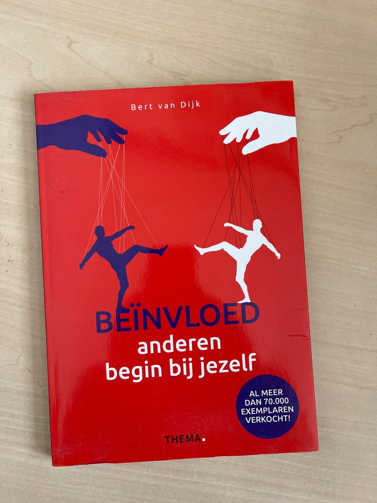 Bert van Dijk - Beïnvloed anderen, begin bij jezelf, Boeken, Bert van Dijk, Ophalen of Verzenden, Zo goed als nieuw, Overige onderwerpen