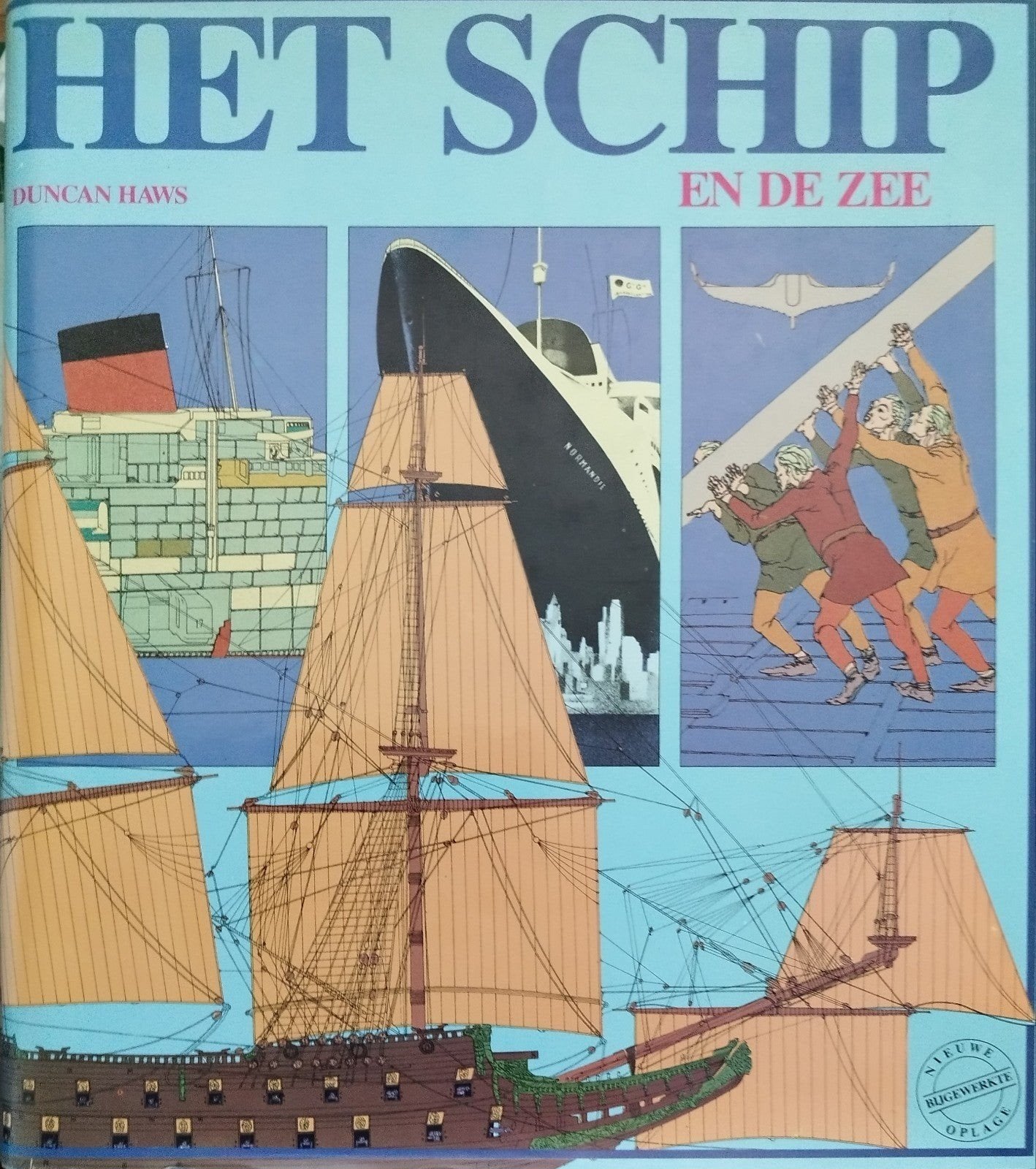 Het Schip en de Zee - Duncan Haws, Ophalen of Verzenden, Zo goed als nieuw, Duncan Haws