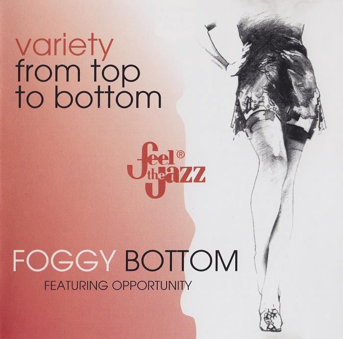 SALE--CD FOGGY BOTTOM & OPPORTUNITY-Variety-From, Verzenden, Zo goed als nieuw, Jazz