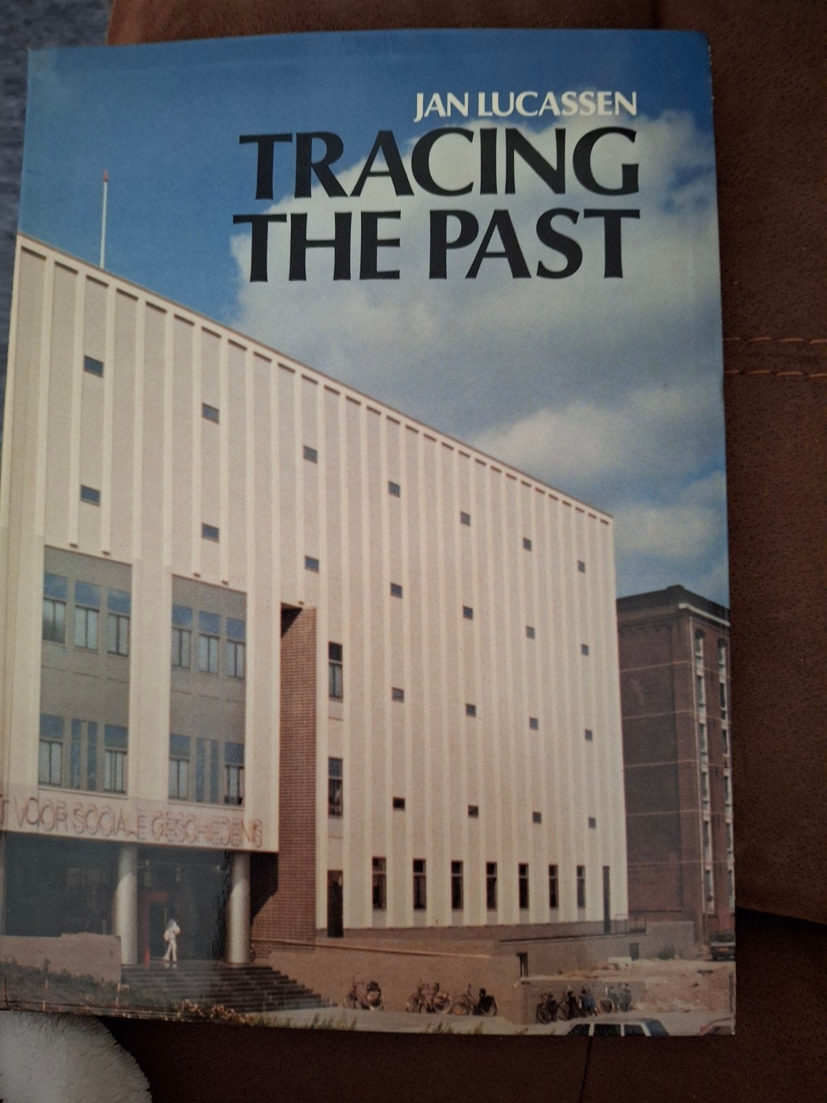 Tracing the Past - Jan Lucassen (Engels), Overige gebieden, Ophalen, 20e eeuw of later, Jan Lucassen