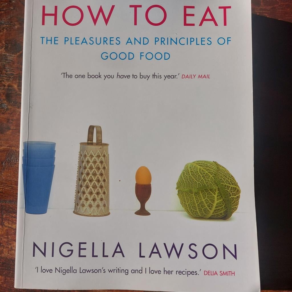 How to eat the pleasures and principles of good food, Ophalen of Verzenden, Gelezen, Nigella Lawson