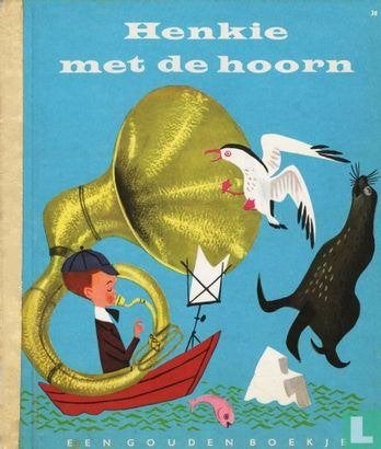 Gouden boekje nr.38: Henkie met de hoorn (1950)De Bezige Bij, Gelezen, Fictie algemeen, Jongen of Meisje, 4 jaar