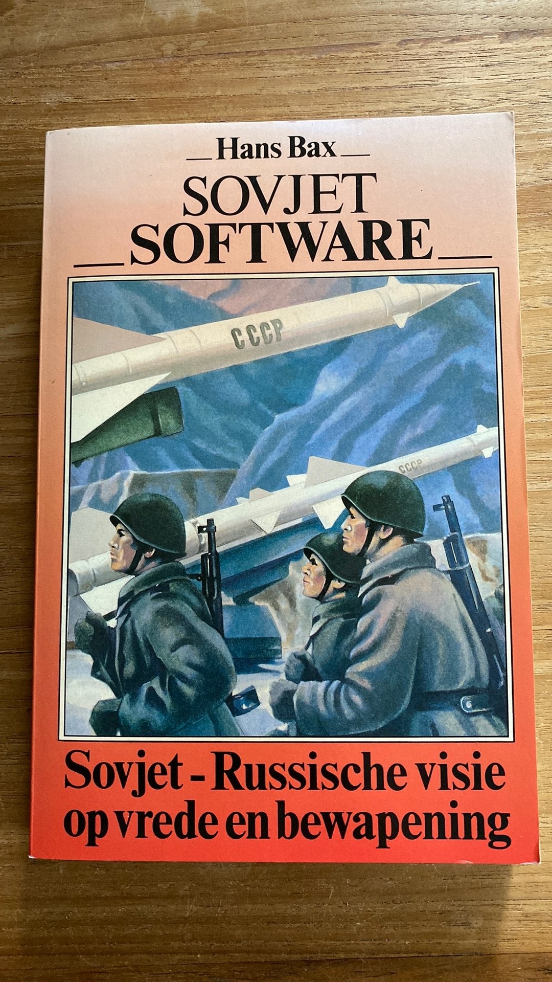 Hans Bax - sovjet software ( visie op vrede en bewapening), Ophalen of Verzenden, Gelezen