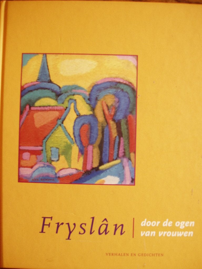 Fryslân door de ogen van vrouwen. Sietske de Boer, 20e eeuw of later, Ophalen of Verzenden, Zo goed als nieuw, Sietske de Boer
