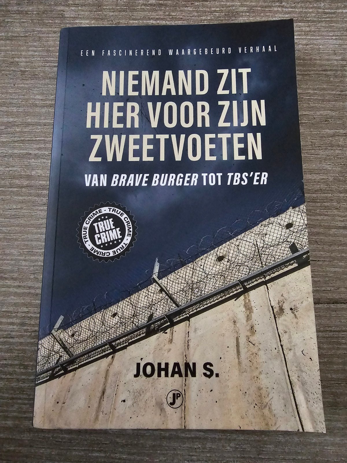 Niemand zit hier voor zijn zweetvoeten - Johan S., Ophalen of Verzenden, Gelezen, Johan S.
