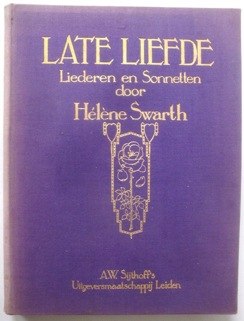 Hélène Swarth Late Liefde 1919 en Kleine Schetsen 1893, Ophalen of Verzenden, Hélène Swarth