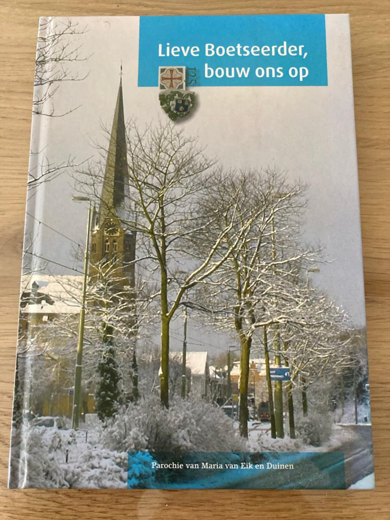 Lieve Boetseerder, bouw ons op - Parochie Maria van Eik, Boeken, Ophalen of Verzenden, Zo goed als nieuw, Christendom | Katholiek
