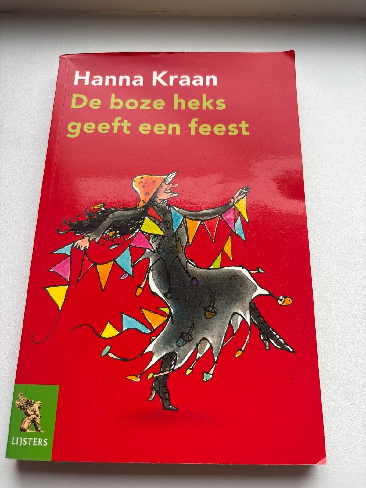 Hanna Kraan - De boze heks geeft een feest, Ophalen, Gelezen, Fictie algemeen