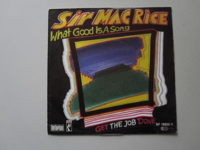 SIR MAC RICE -  what good is a song - vinyl 7", Gebruikt, 7 inch, Single, Ophalen of Verzenden