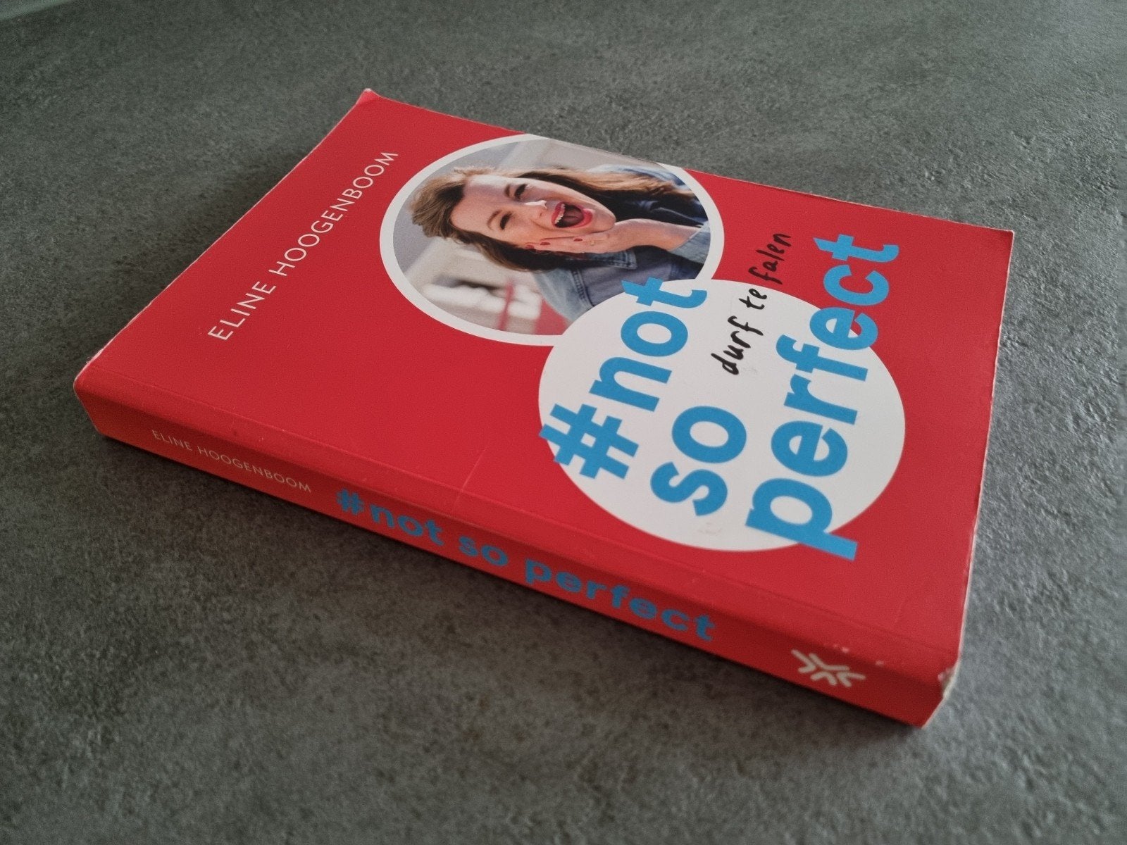 Eline Hoogenboom - #notsoperfect durf te falen, Boeken, Ophalen of Verzenden, Gelezen, Eline Hoogenboom, Nederland
