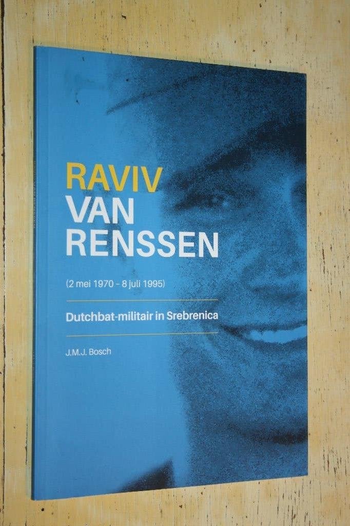 Raviv van Renssen Dutchbat-militair in Srebrenica, Boeken, Ophalen of Verzenden, 1945 tot heden, Zo goed als nieuw, Landmacht