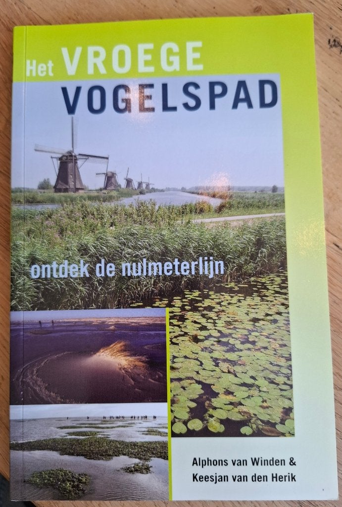 Het Vroege Vogelspad, ontdek de nulmeterlijn, Boeken, Natuur, Alphons van Winden & Keesjan van den Herik, Nieuw, Ophalen of Verzenden