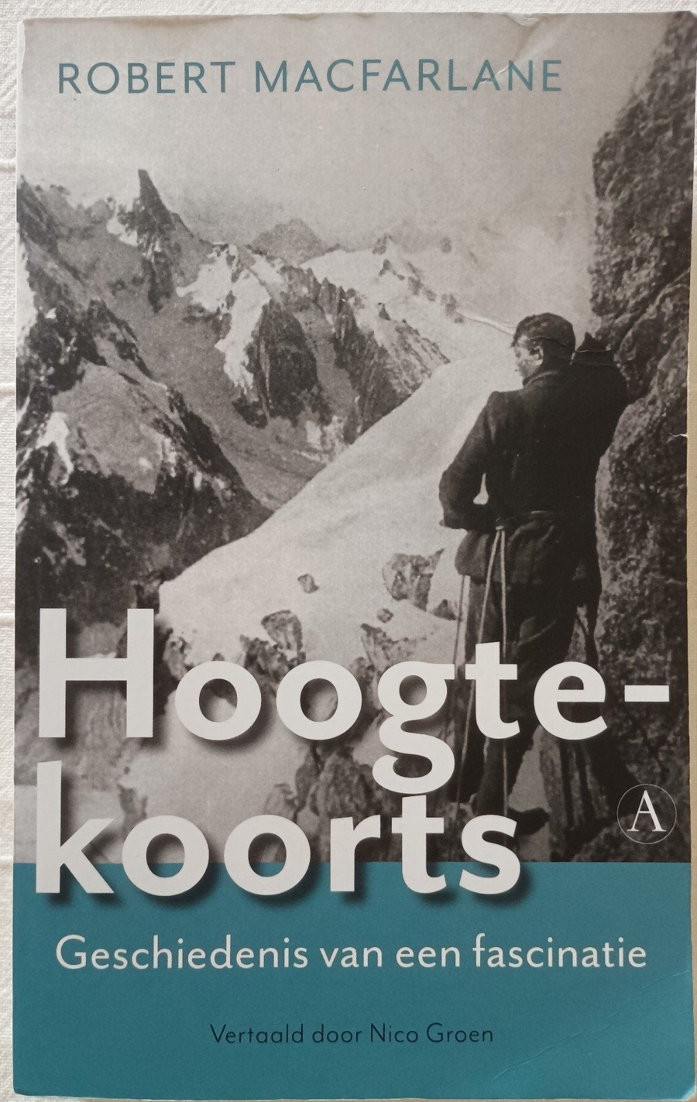Robert Macfarlane - Hoogtekoorts, Boeken, Ophalen of Verzenden, Gelezen, Robert Macfarlane