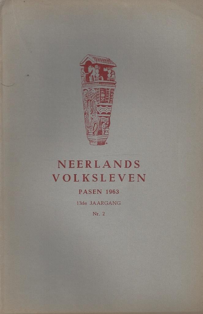 Neerlands Volksleven - Tuin van Zeeland - Pasen 1963 Nr. 2, Boeken, Ophalen of Verzenden, Gelezen, Zeeland