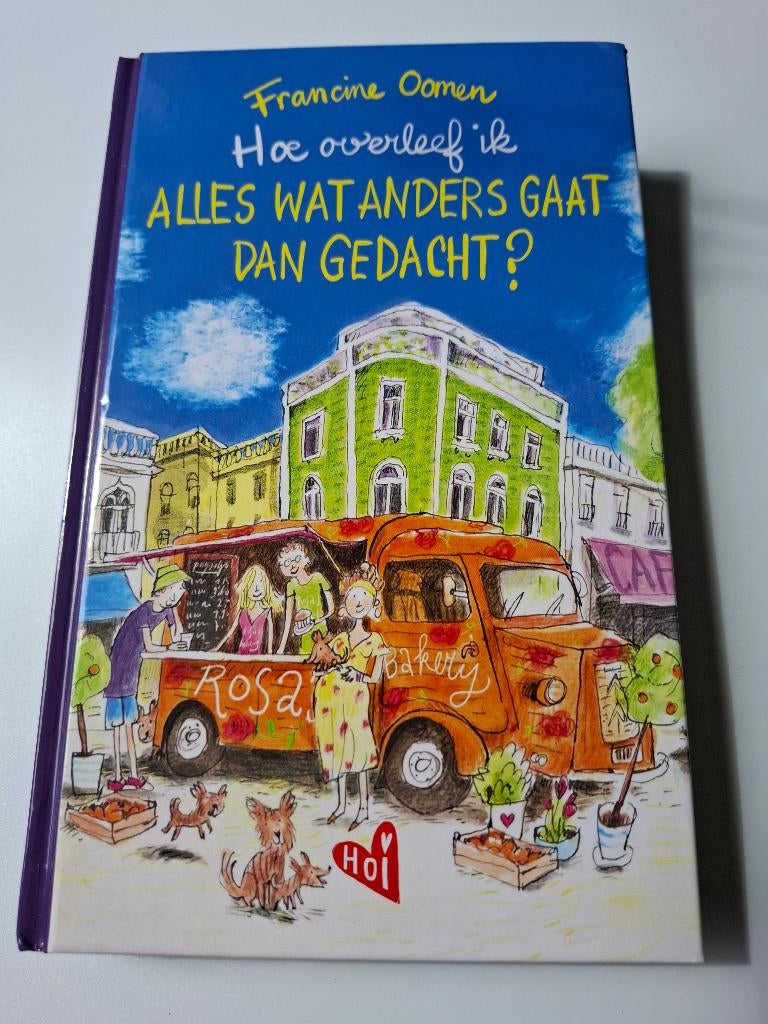 Hoe overleef ik Alles wat anders gaat dan gedacht?, Francine Oomen, Nieuw, Ophalen of Verzenden, Nederland