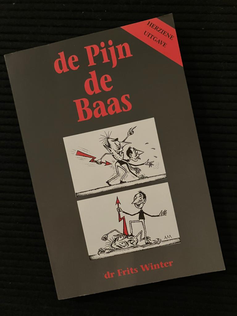 De Pijn de Baas - Herzien Uitgave door Dr. Frits Winter, Ophalen of Verzenden, Gelezen, Nederland