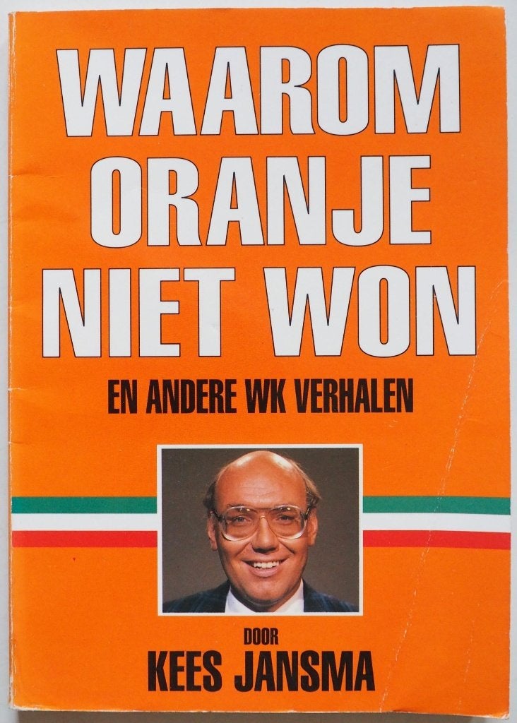 Waarom Oranje niet won en andere WK verhalen, Ophalen of Verzenden, Zo goed als nieuw, Balsport