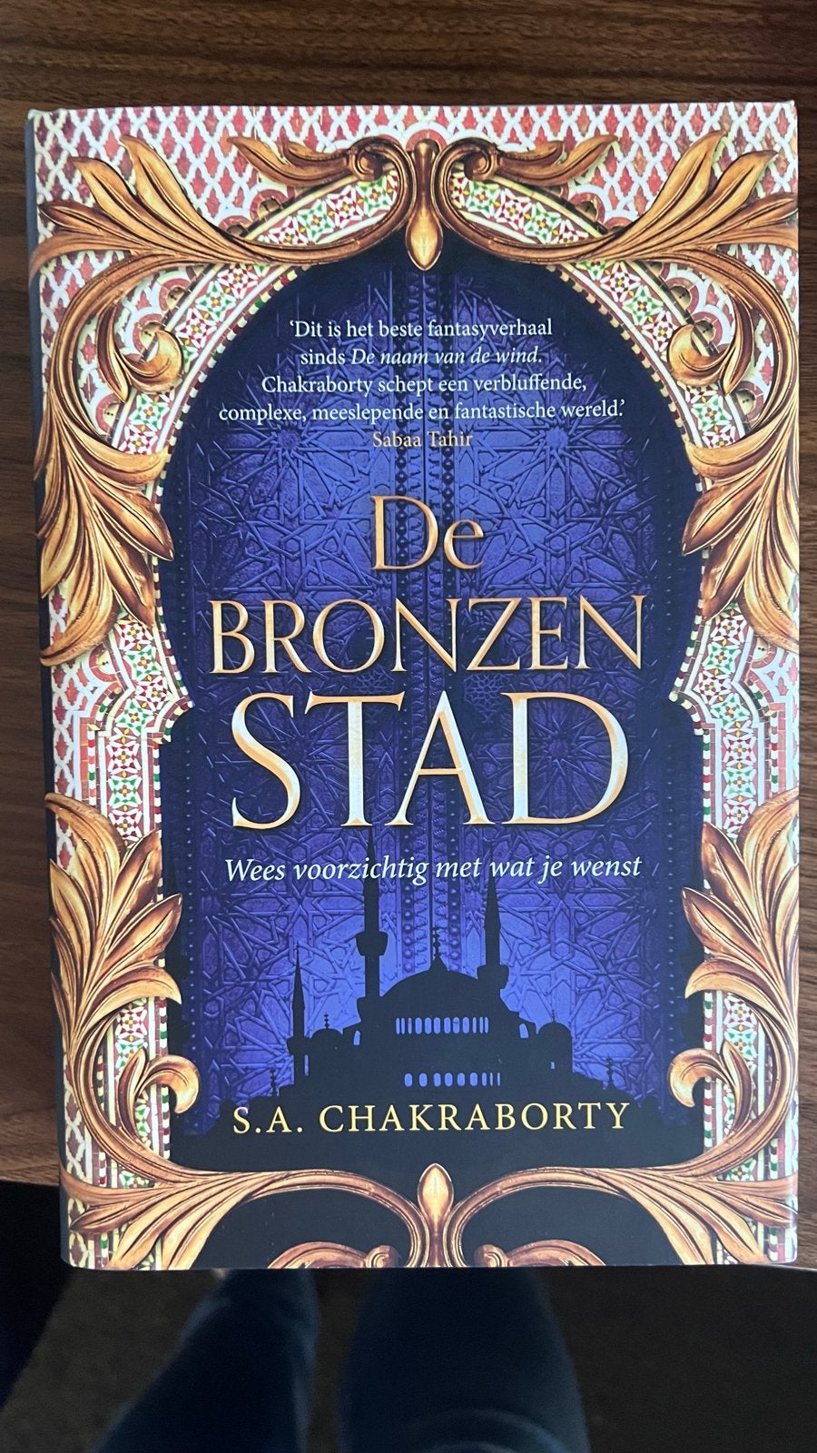 De Bronzen Stad - S.A. Chakraborty (Fantasy) hardcover, Boeken, Fantasy, Ophalen of Verzenden, Zo goed als nieuw