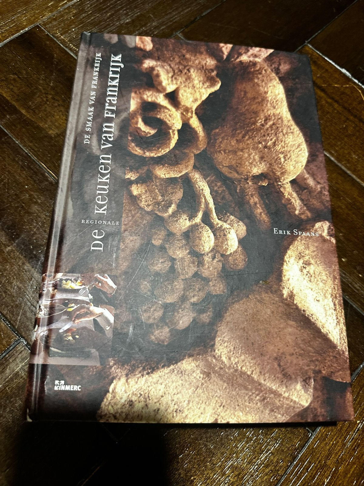 De Keuken van Frankrijk - Erik Spaans (Gesigneerd), Boeken, Ophalen of Verzenden, Gelezen, Frankrijk