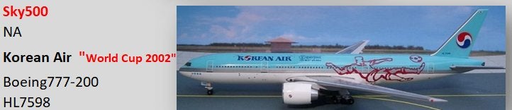 1:500 Korean Air "World Soccer 2002" B777-200 very rare, Ophalen of Verzenden, Zo goed als nieuw, Schaalmodel