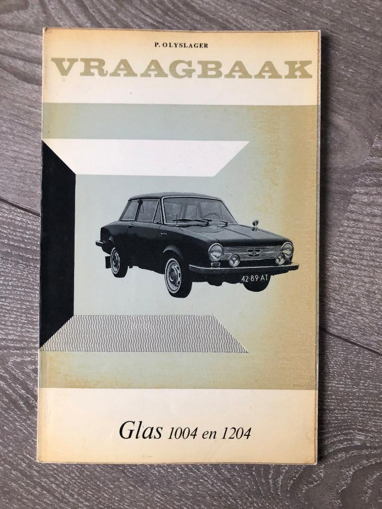 Vraagbaak Glas 1004 / 1204 1962-1965, Auto diversen, Handleidingen en Instructieboekjes, Ophalen of Verzenden
