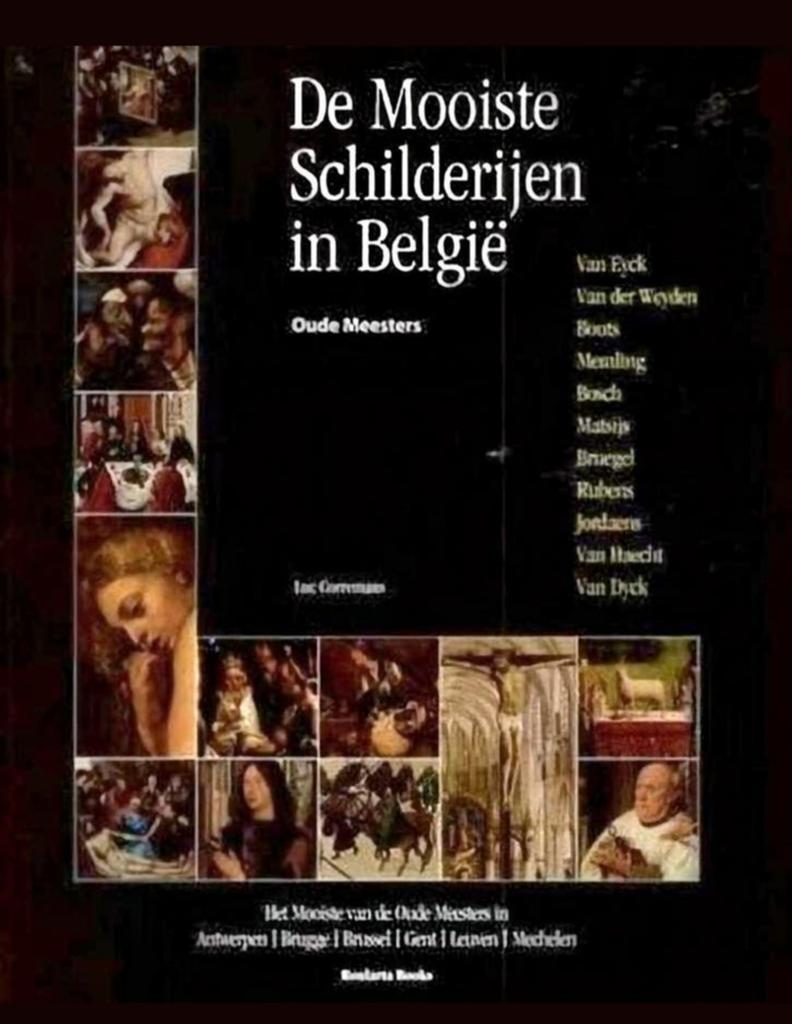 DE MOOISTE SCHILDERIJEN VAN BELGIE - OUDE MEESTERS. Hardcv, Ophalen of Verzenden, Zo goed als nieuw