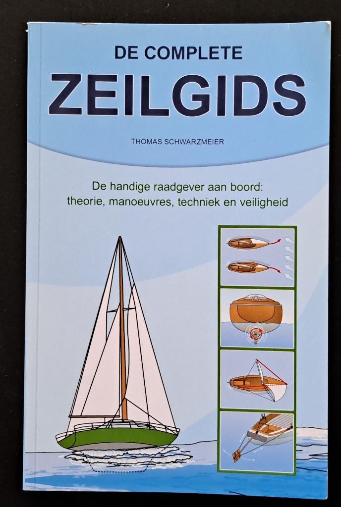 DE COMPLETE ZEILGIDS - Thomas Schwarzmeier, Ophalen of Verzenden, Gelezen, Thomas Schwarzmeier, Watersport en Hengelsport