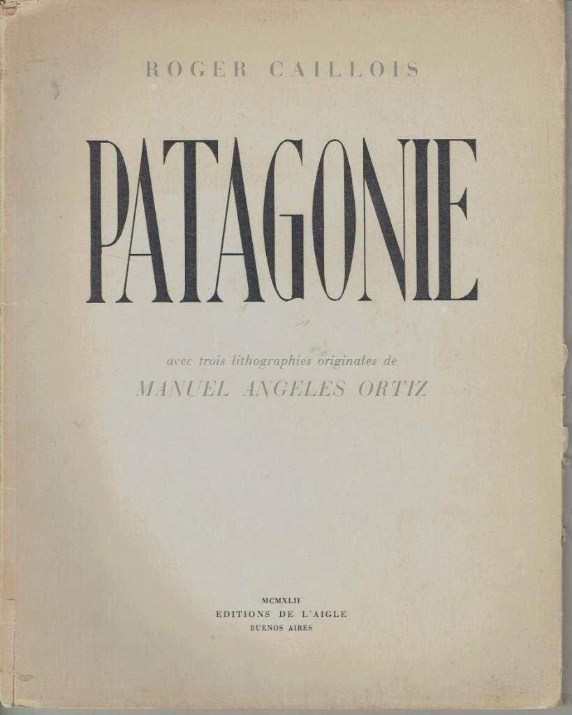 Patagonie Roger Caillois Manuel Angeles Ortiz 3 Litho's, Verzenden, Zo goed als nieuw, Overige onderwerpen