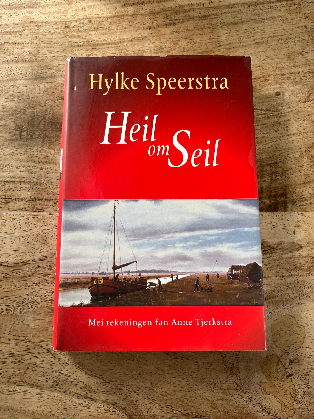 Heil om Seil - Hylke Speerstra (Friese roman), Ophalen of Verzenden, Gelezen, Nederland