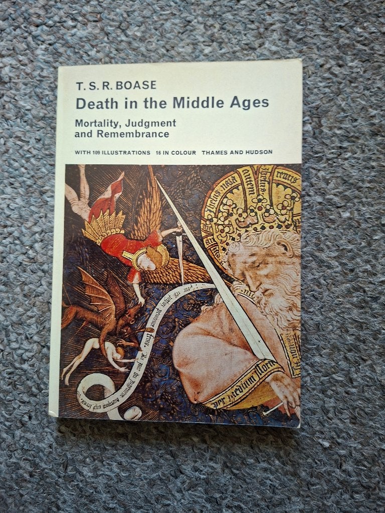 Death in the Middle Ages: Mortality, Judgment Remembrance, Verzenden, Gelezen, T. S. R. Boase